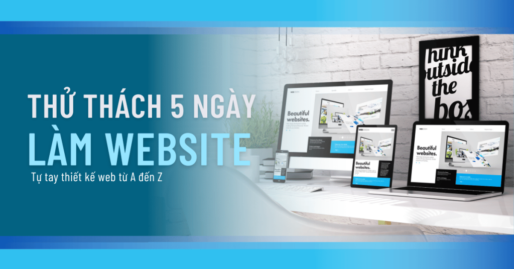 thu thach 5 ngay lam web